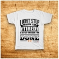 I don't stop